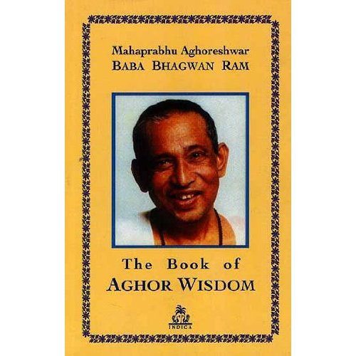 The Book of Aghor Wisdom (Paperback) - Devshoppe